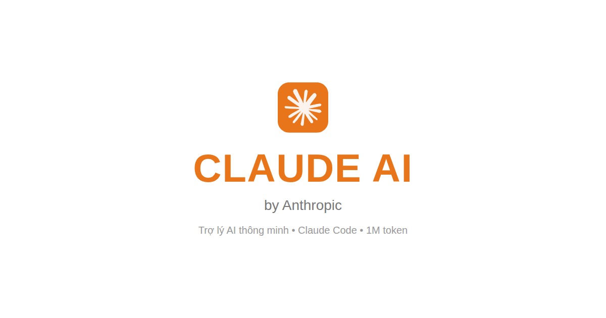Claude AI Là Gì? Đánh Giá Sau Gần 1 Năm Dùng Song Song ChatGPT