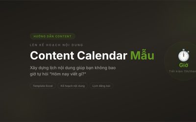 Content Calendar Mẫu: Template Lên Kế Hoạch Nội Dung 2026 (Free)